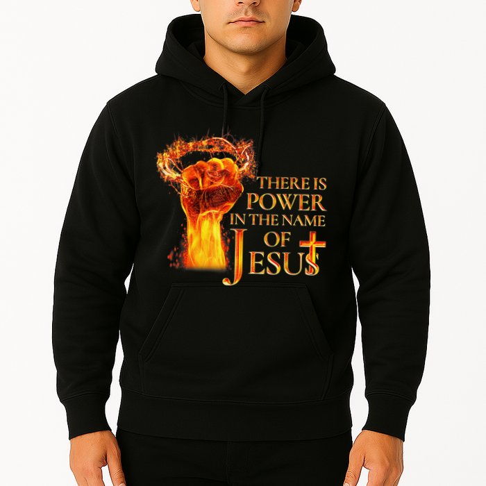 Jesus There Is Power In The Name Of Jesust Hoodie