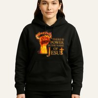 Jesus There Is Power In The Name Of Jesust Hoodie