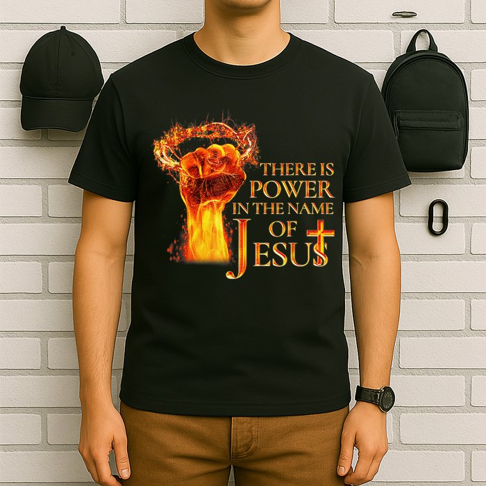 Jesus There Is Power In The Name Of Jesust T-Shirt
