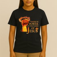 Jesus There Is Power In The Name Of Jesust T-Shirt