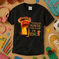 Jesus There Is Power In The Name Of Jesust Kids T-Shirt