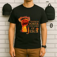 Jesus There Is Power In The Name Of Jesust Funny Christian T-Shirt