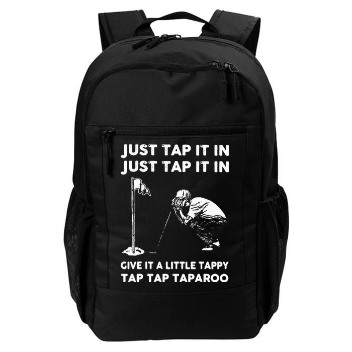 Just Tap It In Just Tap It In Give It A Little Tappy Tap Backpack