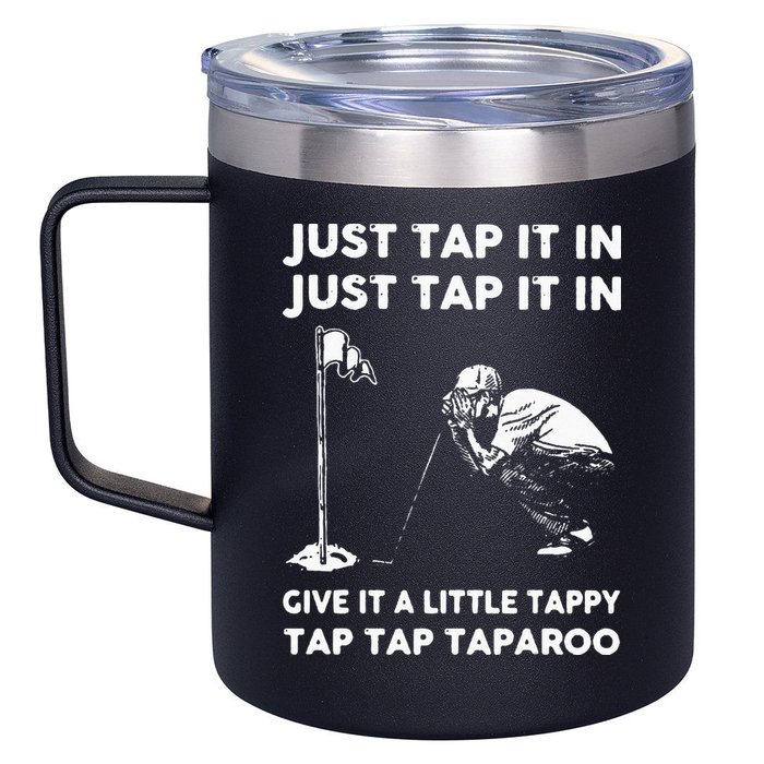 Just Tap It In Just Tap It In Give It A Little Tappy Tap 12oz Stainless Steel Coffee Mug