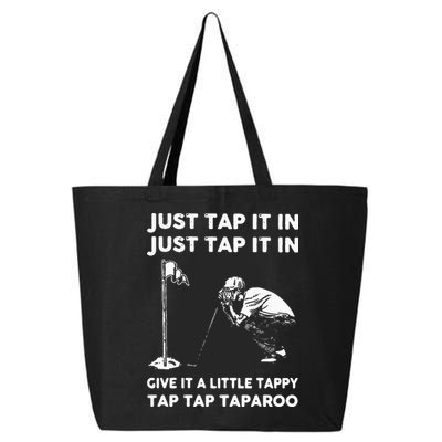 Just Tap It In Just Tap It In Give It A Little Tappy Tap 25L Jumbo Tote
