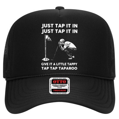Just Tap It In Just Tap It In Give It A Little Tappy Tap Trucker Hat
