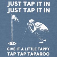 Just Tap It In Just Tap It In Give It A Little Tappy Tap Garment-Dyed Sweatshirt