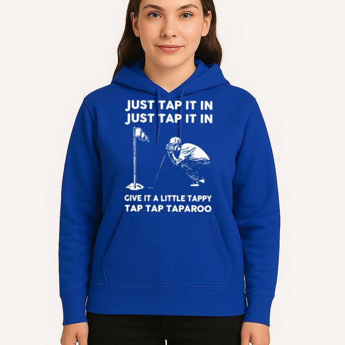 Just Tap It In Just Tap It In Give It A Little Tappy Tap Hoodie