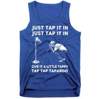 Just Tap It In Just Tap It In Give It A Little Tappy Tap Tank Top