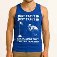 Just Tap It In Just Tap It In Give It A Little Tappy Tap Tank Top