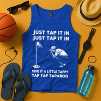 Just Tap It In Just Tap It In Give It A Little Tappy Tap Tank Top