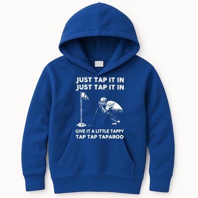 Just Tap It In Just Tap It In Give It A Little Tappy Tap Kids Hoodie