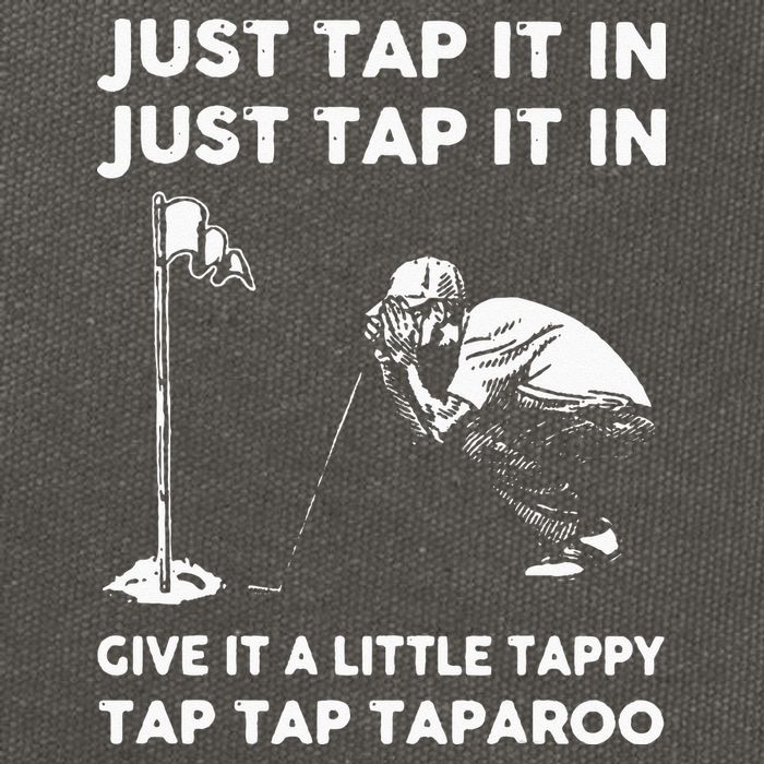 Just Tap It In Just Tap It In Give It A Little Tappy Tap Cotton Canvas Backpack