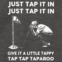 Just Tap It In Just Tap It In Give It A Little Tappy Tap Vector Backpack