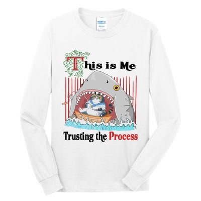 Jmcgg This Is Me Trusting The Process Shark Cat Tall Long Sleeve T-Shirt