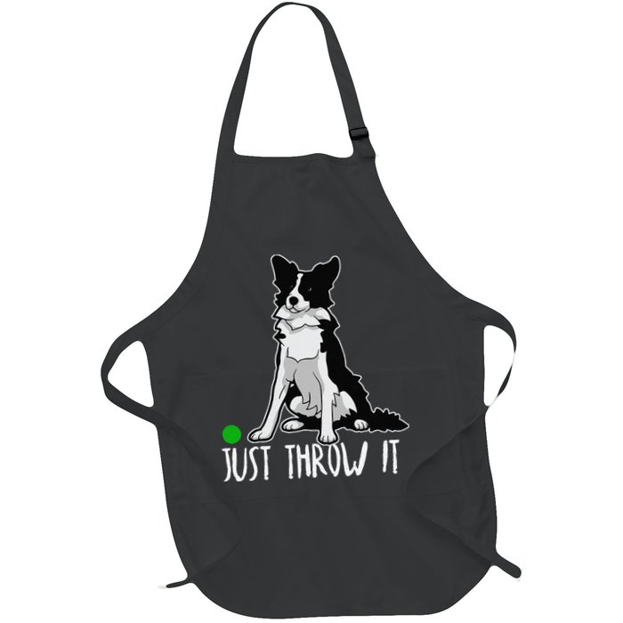 Just Throw It Funny Border Collie Dog Lover Apron