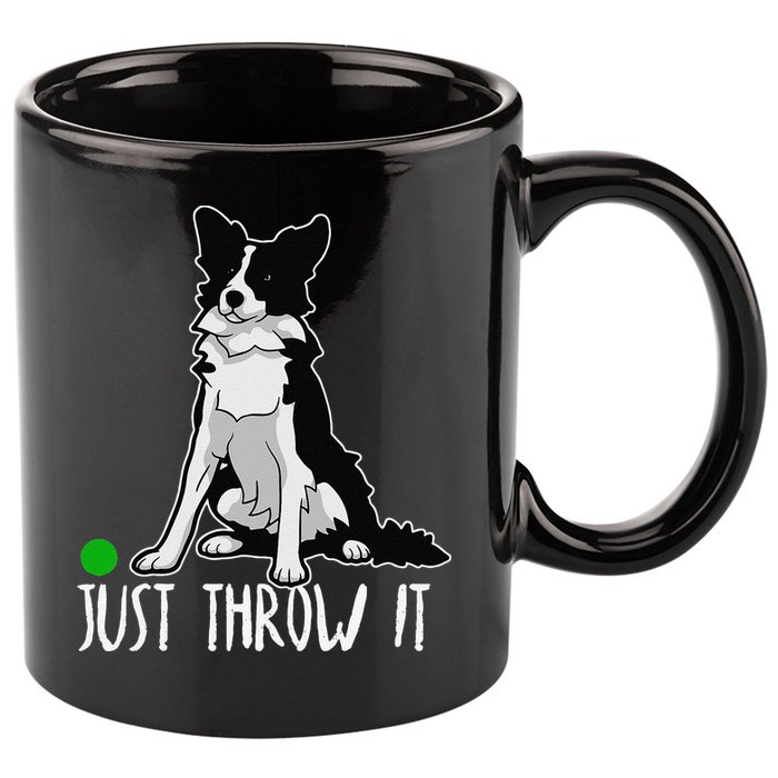 Just Throw It Funny Border Collie Dog Lover 11oz C Handle Ceramic Mug