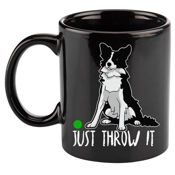 Just Throw It Funny Border Collie Dog Lover 11oz C Handle Ceramic Mug
