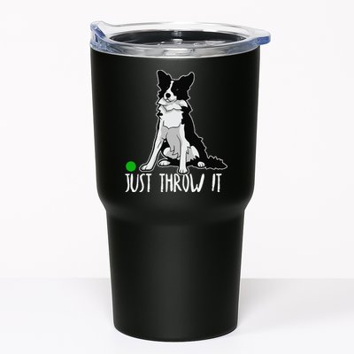 Just Throw It Funny Border Collie Dog Lover Tumbler