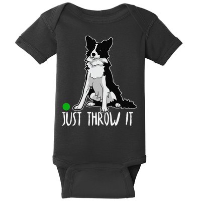 Just Throw It Funny Border Collie Dog Lover Baby Bodysuit