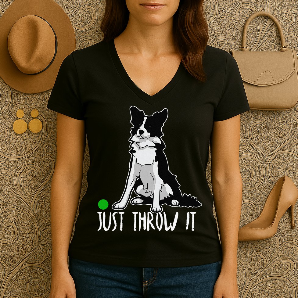 Just Throw It Funny Border Collie Dog Lover Women's V-Neck T-Shirt