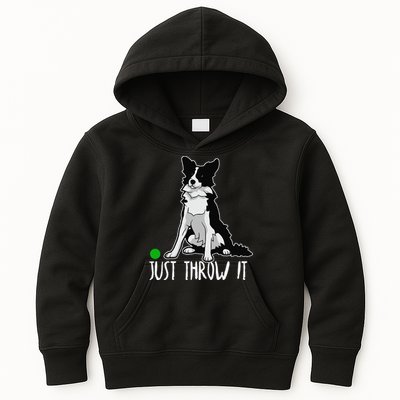 Just Throw It Funny Border Collie Dog Lover Kids Hoodie