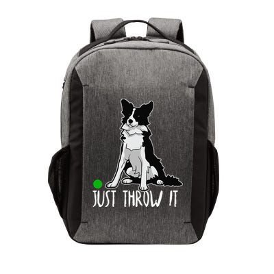 Just Throw It Funny Border Collie Dog Lover Vector Backpack