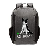 Just Throw It Funny Border Collie Dog Lover Vector Backpack