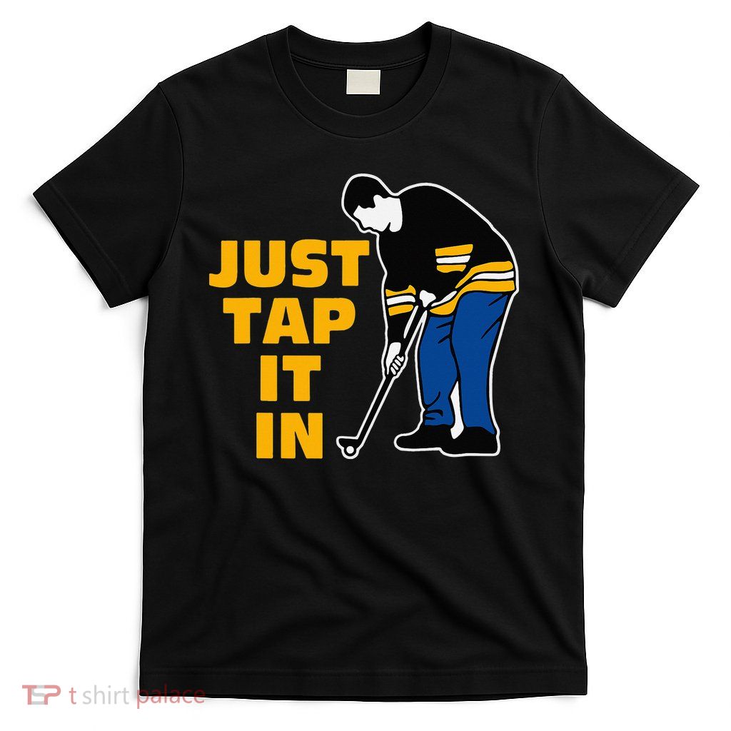 Just Tap It In Golf Lovers T-Shirt