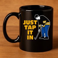 Just Tap It In Golf Lovers 11oz C Handle Ceramic Mug