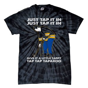 Just Tap It In Graphic Golfs Funny Outfits Sports Movies Tie-Dye T-Shirt