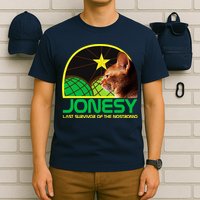Jonesy The Last Surviving Member Funny T-Shirt