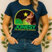 Jonesy The Last Surviving Member Funny Womens T-Shirt