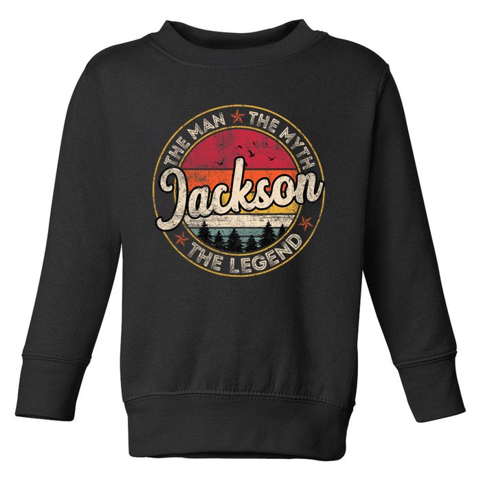 Jackson The Man The Myth The Legend Personalized Name Toddler Sweatshirt