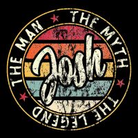 Josh The Man The Myth The Legend First Name Josh Kids T-Shirt