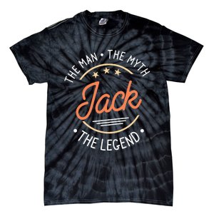 Jack The Man The Myth The Legend Tie-Dye T-Shirt