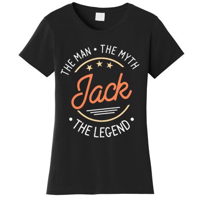 Jack The Man The Myth The Legend Women's T-Shirt