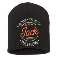 Jack The Man The Myth The Legend Short Acrylic Beanie