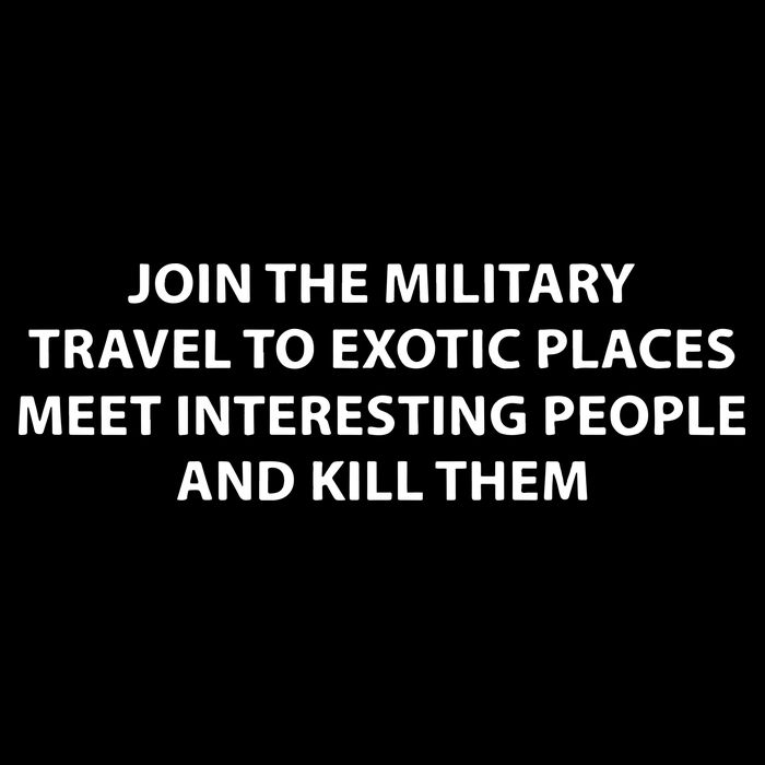 Join To Military Travel To Exotic Places Meet Interesting People And Kill Bucket Hat