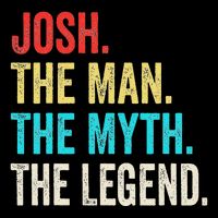 Josh The Man The Myth The Legend Gift For Josh Drawstring Bag