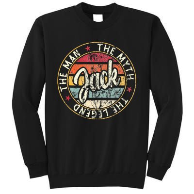 Jack The Man The Myth The Legend First Name Jack Sweatshirt