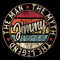 Jimmy The Man The Myth The Legend First Name Jimmy Button