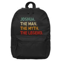 Joshua The Man The Myth The Legend Funny Idea Joshua 16 in Basic Backpack