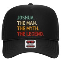 Joshua The Man The Myth The Legend Funny Idea Joshua Trucker Hat