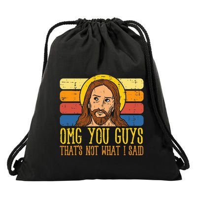 Jesus Thats Not What Said Religious God Christian Drawstring Bag