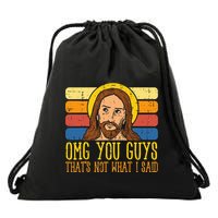 Jesus Thats Not What Said Religious God Christian Drawstring Bag