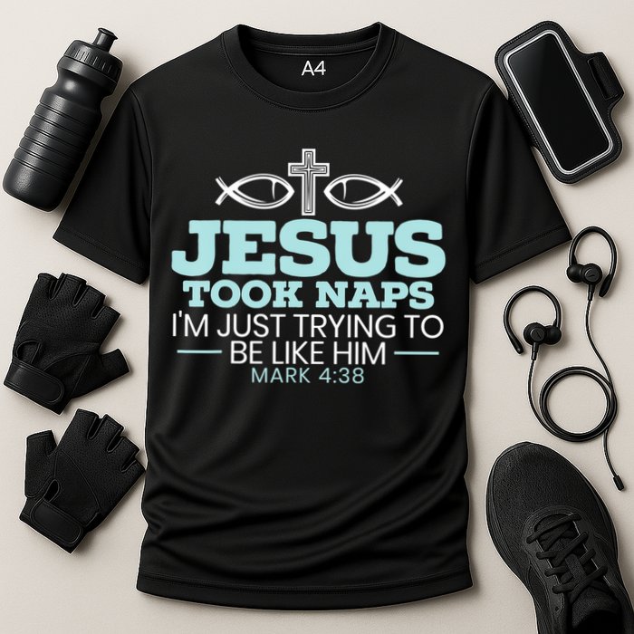 Jesus Took Naps Religious Pastor Bible Scripture Christian Cooling Performance Crew T-Shirt