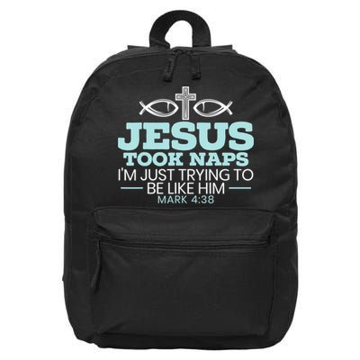 Jesus Took Naps Religious Pastor Bible Scripture Christian 16 in Basic Backpack