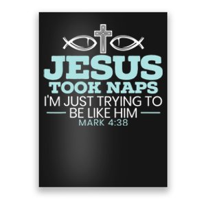 Jesus Took Naps Religious Pastor Bible Scripture Christian Poster