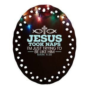 Jesus Took Naps Religious Pastor Bible Scripture Christian Ceramic Oval Ornament